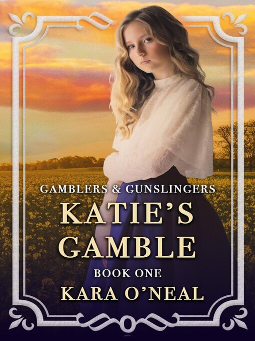 Title details for Katie's Gamble by Kara O'Neal - Available